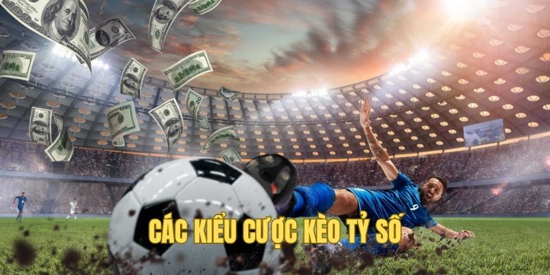 Các kiểu cược có trong correct score tại 88VV