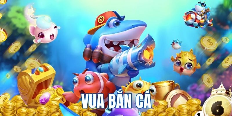 Vua Bắn Cá - Đại Dương Huyền Bí Cùng Kho Báu Vô Tận