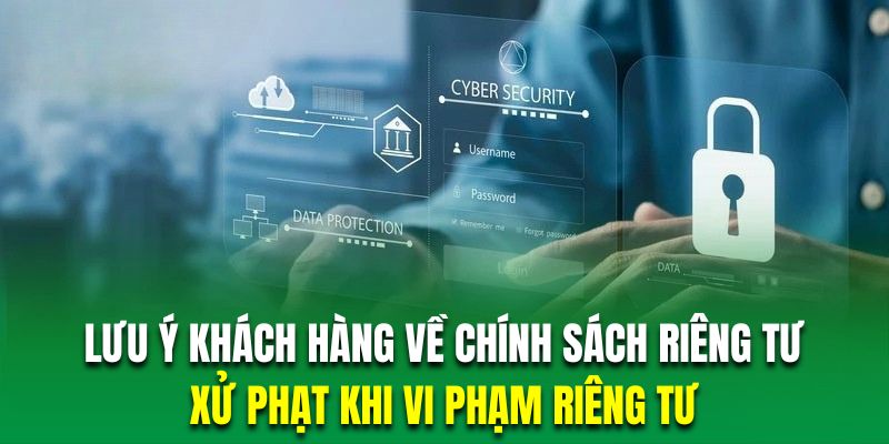 Hội viên vi phạm quy định riêng tư sẽ bị khóa hoặc tạm dừng tài khoản